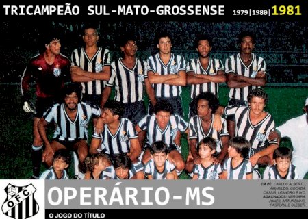 Oper&aacute;rio tenta repetir tricampeonato que n&atilde;o vem desde 1981